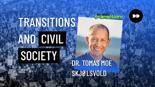 Sustainability Transitions and Civil Society | Dr. Tomas Moe Skjølsvold | \