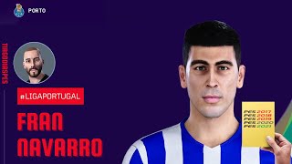 Fran Navarro @TiagoDiasPES (FC Porto, Gil Vicente, Valencia CF) Face + Stats | PES 2021