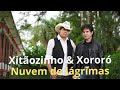 Xitãozinho & Xororó  ( Participação de Maiara & Maraisa) - Nuvem de lágrimas