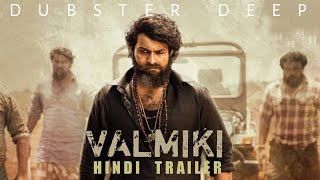 Valmiki Trailer in Hindi | Varun Tej | Harish Shankar | DUBSTER DEEP