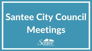Santee City Council Meeting 2-08-2023