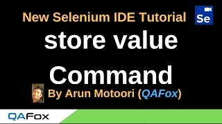 New Selenium IDE - Part 75 - store value Command