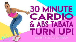30 Minute Cardio and Abs Tabata Turn Up Workout 🔥Burn 400 Calories!* 🔥Sydney Cummings