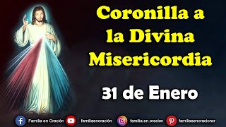 Coronilla a la Divina Misericordia - 31 de Enero 2025