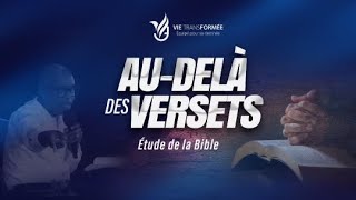 La conquête des 4 sphères  | Au-delà des versets | 11 Fev 2025 | Past. Emmanuel Dessalines|