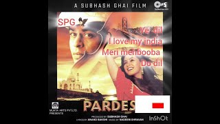 Pardes movie bestsongs jukebox: This Was Unexpected!!pardes movie bestsongs jukebox