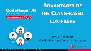 Advantages of the Clang compilers with David Millington - CodeRageXI