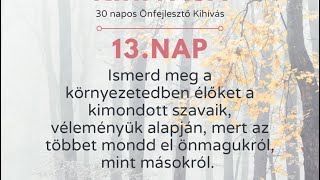 13. Nap / 30 napos Önfejlesztő kihívás