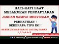 Hati Hati Sebelum Melakukan Pendaftaran!! JANGAN SAMPAI MENYESAL | Coba Cek Dulu Informasi Ini!!