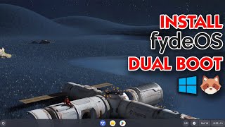 Dual Boot FydeOS With Play Store and Windows Safely - Avoid Boot Issues