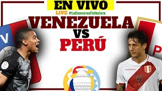 VENEZUELA vs PERÚ EN VIVO - Reaccionamos y comentamos el partido VENEZUELA PERÚ COPA AMÉRICA