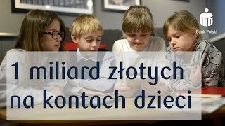 1 miliard złotych na kontach dzieci - SKO i PKO Junior | PKO Bank Polski
