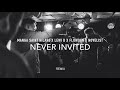 Manga Saint Hilare x Lewi B x Flowdan x Novelist - Never Invited Remix