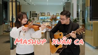 MASHUP - ĐOẢN XUÂN CA | VIOLIN