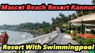 MASCOT BEACH RESORT KANNUR | FOUR STAR FAMILY BEACH RESORT IN KANNUR | BEST POOL BEACH RESORT KANNUR