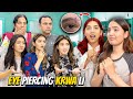 Eye Piercing Karwa Li😰|Saray Ghar Walay Shocked Hogaye🤬|Sistrology