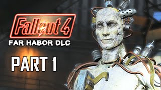 Fallout 4 Far Harbor DLC Walkthrough Part 1 - Far From Home (PC Ultra Let's Play)