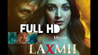 Laxmi Bomb movie (2020)full HD download