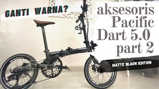 Upgrade dan Aksesoris Sepeda Lipat Pacific Dart 5.0 Matte Black Edition