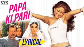 Papa Ki Pari Full Song Lyrical - Kareena Kapoor - Main Prem Ki Diwani Hoon - Hit Bollywood Song