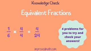 Equivalent Fractions | Virtual Math Worksheet | Math Help Videos | Math Resources | Improved Math