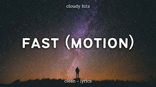 Saweetie - Fast (Motion) (Clean - Lyrics)
