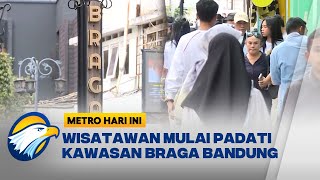 Wisatawan Mulai Padati Kawasan Braga Bandung [Metro Hari Ini]