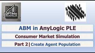 AnyLogic ABM Tutorial Part 2 | Setting Up the Consumer Population