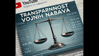 Kružni tok vojnih nabava - Od tajnosti do transparentnosti i natrag