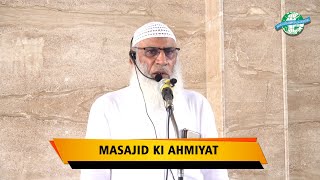 Fitnon Ke Daur Mein Masajid Ki Ahmiyat By Shaikh Zafar-ul-Hasan Madani