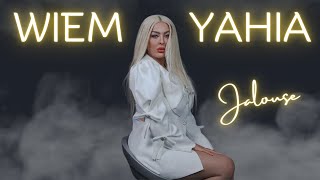 Wiem Yahia  - Jalouse |Official Music Video| - وئام يحيى