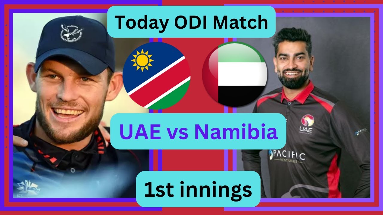 Live: UAE Vs Namibia Live | United Arab Emirates Vs Namibia Live | 1st ...