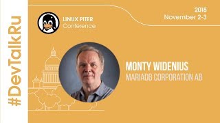 [ENG] #DevTalkRu at #LinuxPiter with Monty Widenius (MariaDB Corporation AB)