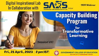 Capacity Building Program for Transformative Learning -Session VII