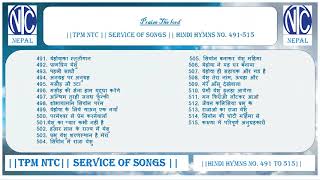 || TPM NTC || SERVICE OF SONGS || HINDI HYMNS NO. 491 TO 515 ||  #NTCSONGS || @NTCSONGS ||