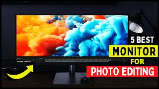 5 Best Monitor for Photo Editing in 2024 | Budget & 4K Monitor for Photoshop & Illustrator (Review)