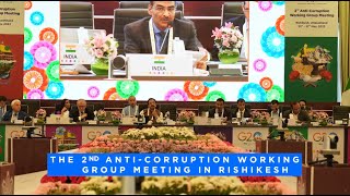 Highlights from the 2nd Anti-Corruption Working Group Meeting in Rishikesh