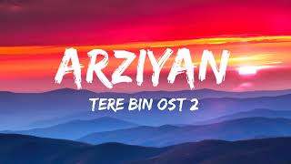 Arziyan | New Lyrical OST| Tere Bin| Har Pal Geo