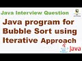 Java program for Bubble Sort using Iterative Approach || How to improve bubble sort in java