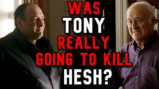 Was Tony Going To Kill Hesh? | The Sopranos Explained