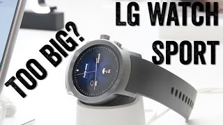 LG Watch Sport: Is it oversized?