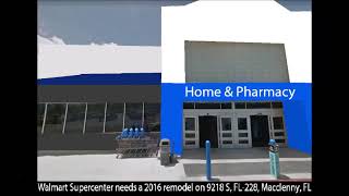 Walmart Supercenter will need a 2016 remodel on 9218 S, FL 228, Macclenny, FL soon