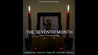 The Seventh Month (Trailer)