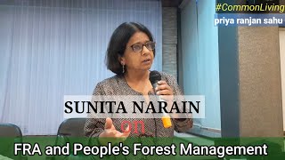 Environmentalist Sunita Narain on FRA, people's forest management (Part 1) || #CommonLiving