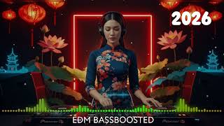 EDM Bass Boosted Vietnam Remix 2026 🔊 | Heavy Bass | Viral EDM Remix Mix