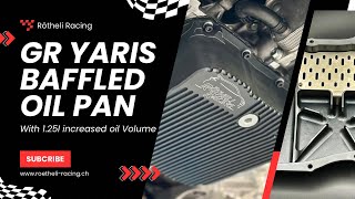 Toyota GR Yaris - Baffled Oil Sump Pan with increased Volume by Rötheli Racing