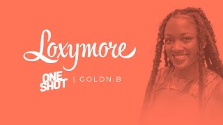 Goldn.B - Gold Gyals Freestyle | Loxymore One Shot