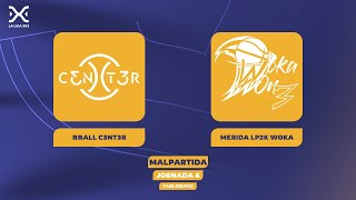 BBALL C3NT3R vs MERIDA LP2K WOKA (Partido Completo - Fase Grupos) || J4 - Malpartida || LA LIGA 3x3