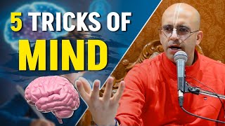 5 Tricks Of The Mind || Amogh Lila Prabhu