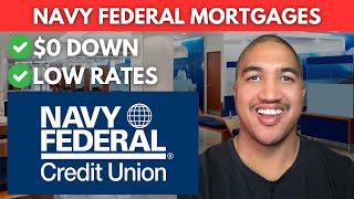 The Ultimate Guide to Navy Federal's Mortgage \u0026 Home Equity Programs (2024)